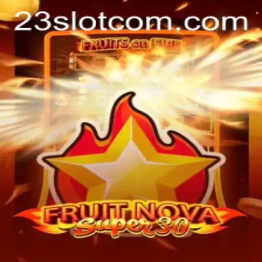 FruitrNovaSupe30: A Thrilling Journey into the World of Online Slots